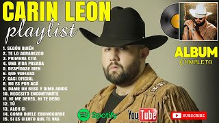 Carin Leon Mix Exitos 2024 ✨ Sus Mejor Canción Carin Leon 2024 ✨ Álbum Completo Más Popular 2024 ✨