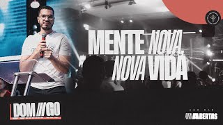 Mente nova, nova vida - Paulo Ortencio Netto // 17.03.2024