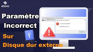 Réparer "Paramètre incorrect" sur un disque dur externe sous Windows