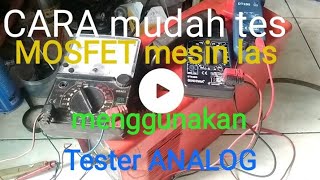 cara mudah tes mosfet pake tester analog