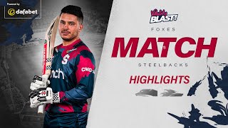 Steelbacks Second Best | Foxes vs Steelbacks | Vitality Blast Highlights