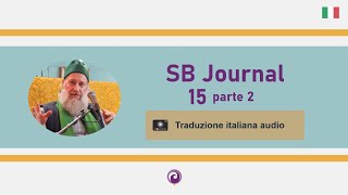 Sheikh B JOURNAL 15 (ITA) (*parte 2) "L'UMILTÀ È LA PORTA DEL PARADISO"