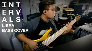 Intervals "Libra" BASS COVER (2021) | Michael Dy