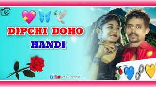 DIPCHI DOHO HANDI //NEW SANTALI STATUS VIDEO 2023//NEW SANTALI WHATSAPP STATUS VIDEO 2023