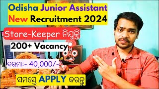 Odisha Junior Assistant Recruitment 2024 | Store Keeper Vacancy 2024 Odisha | Odisha SSB Recruitment