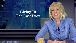 LIVING IN THE LAST DAYS—Cindy Hartline, Love For The Truth TV