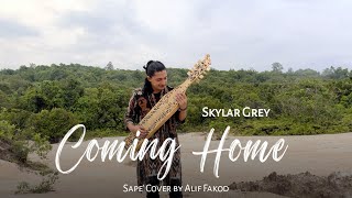 Skyler Grey - Coming Home (Sape' Cover by Alif Fakod)