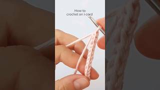 How to crochet an i-cord