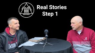 Real Stories - Step 1 of AA - Recovery His Way - Episode 78