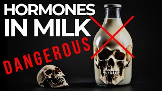 What are the dangers of milk? Hormones in milk - expose.