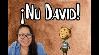 😱 ¡ NO DAVID ! CUENTO para NIÑOS de aprende en casa / CUENTACUENTOS Ven a leer con Daisy