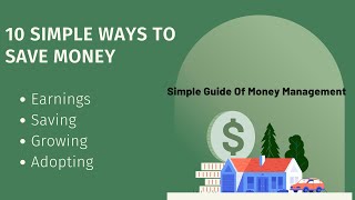 10 Simple Ways to Save Money: The Ultimate Guide