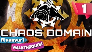 Chaos Domain Walkthrough | Playthrough | Gameplay - PART 1 - Docking Decks - Area 1 - Cool blast