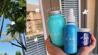 Lani Tropical Beauty Products Review | Face Products