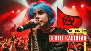 Bal gözlüm / DERTLİ KADINLAR / AI JP RADIO