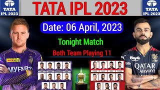 IPL 2023 | Kolkata Knight Riders vs Royal Challengers Bangalore | KKR Vs RCB Final Playing 11