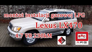 Lexus LX470 montaż gazu LPG do 4.7 V8 w ARG Auto Gaz Łódź