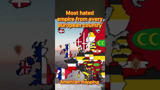 Most hated empire from every country in europe #europe