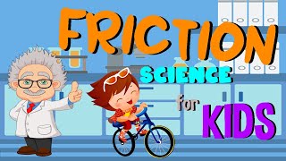 What is Friction | Types of Friction |  Science for Kids