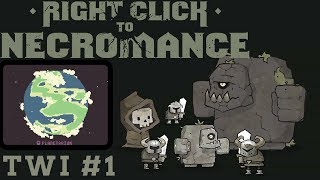 Panetarium & Right Click To Necromance [TWI #1]