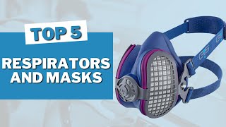 TOP 5 Workshop Respirators and Masks Best PPE in 2023