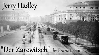 Franz Lehár: Der Zarewitsch - Jerry Hadley, Nancy Gustafson, N. Itami, L. Atkinson; Richard Bonynge