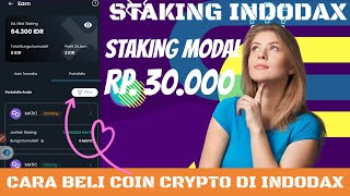 CARA STAKING INDODAX - BELI COIN CRYPTO 33 RIBU UNTUK PEMULA 2024