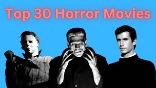 Top 30 Horror Movies