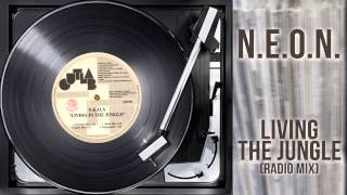 N.E.O.N. - Living In The Jungle (Radio Mix)