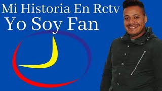 Mi Historia En Rctv