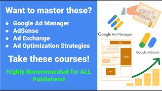 Take These Courses if You Want to Master Google Ad Manager, AdSense, AdX, AdOps