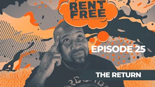 RENT FREE   EPISODE 25   THE RETURN