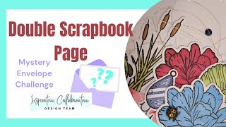 Double Page Scrapbook Layout//May Mystery Envelope Challenge