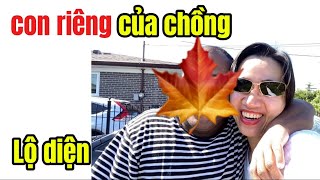 Lộ diện con riêng của chồng| cha con đoàn tụ