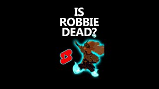 Is Robbie DEAD!?! | BOTW Shorts