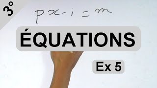 Exercice 5 : résoudre px-i=m