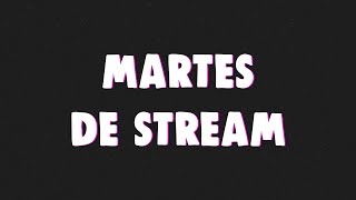 MARTES DE STREAM - #ELSTREAMDELACÁMARA + #RANDOM [ 12 de Noviembre ]