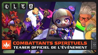 Combattants spirituels | Bande-annonce officielle de l'événement - Riot Games