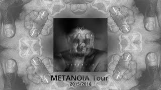 IAMX - Metanoia Tour (2015/16)