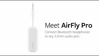 Meet AirFly Pro from Twelve South