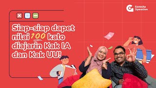 Siap-siap dapet nilai 100 kalo diajarin Kak IA dan Kak UU!