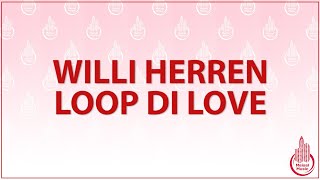 WILLI HERREN - LOOP DI LOVE (KARAOKE/LYRICS)