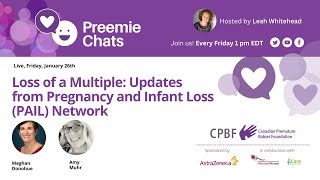 LIVE - Preemie Chats - Loss of a Multiple: Updates from Pregnancy and Infant Loss (PAIL) Network