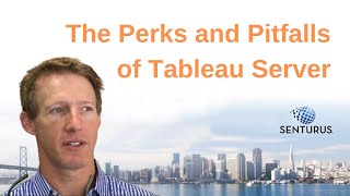 Tableau Server: Pitfalls to Avoid