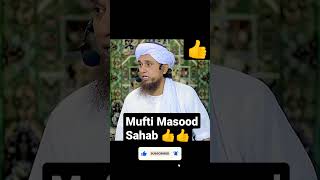 👍 Mufti Tariq Masood Sahab 👍 like karo bhai subscriber