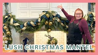 Decorate With Me: Lush Christmas Mantel