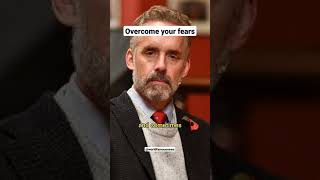 How to overcome your fears #shorts #jordanpeterson