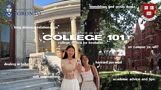 COLLEGE 101 ADVICE FOR FRESHMAN 🖇️☆ harvard pre med, uoft engineering, relationships, academics