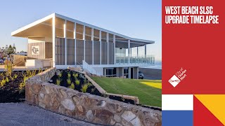 West Beach Surf Life Saving Club Upgrade Timelapse