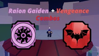 Vengeance and Raion Gaiden Combos | Shindo Life